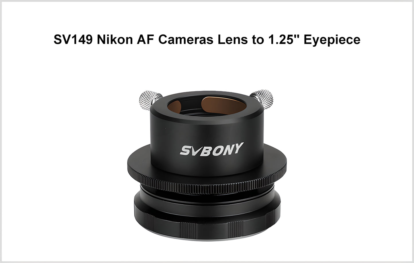 SV149 Nikon AF Lens to 1.25 Inch Eyepiece Adapter - SVBONY
